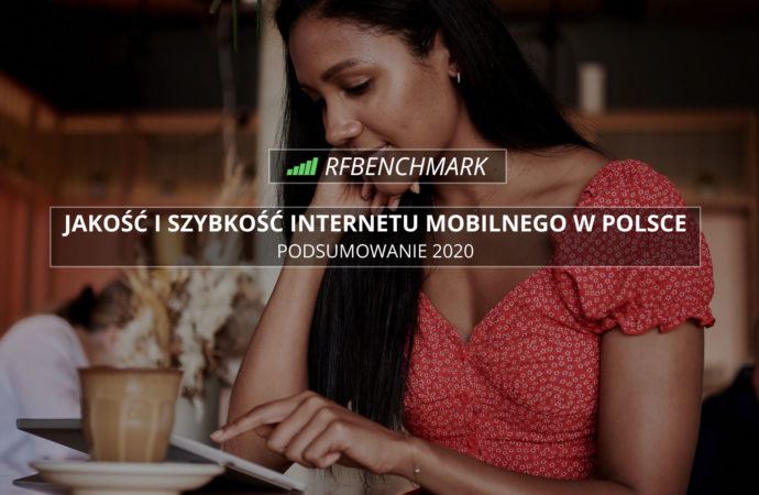 Internet mobilny w Polsce – wielkie podsumowanie 2020 roku