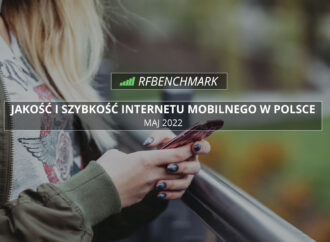 Majowa stabilizacja – Internet mobilny w Polsce (maj 2022)
