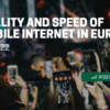 Quality and speed of mobile Internet in Europe — (H1 2022)