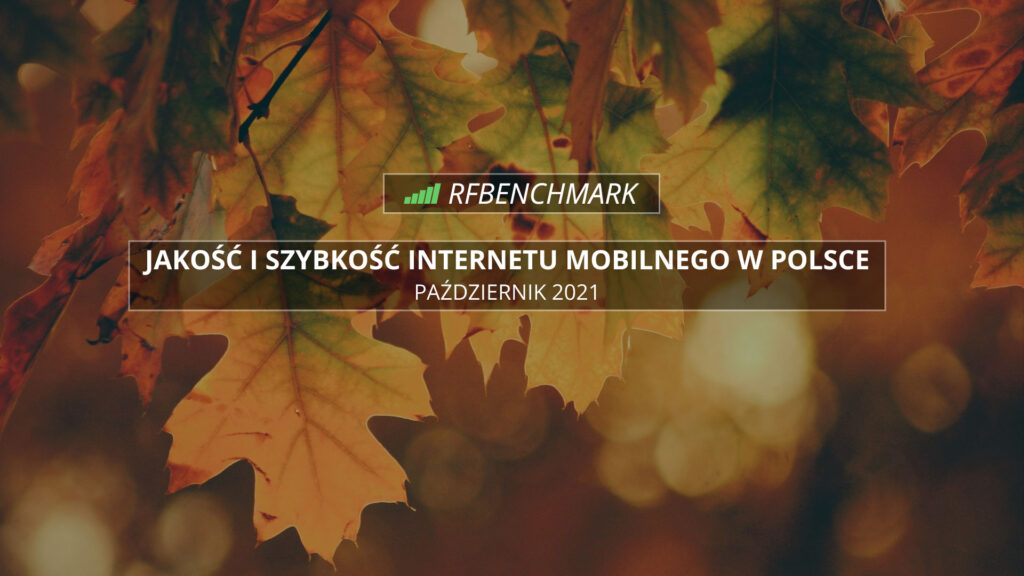 internet-mobilny-w-polsce-ranking-pazdziernik-2022-play-orange-tmobile-plus-LTE