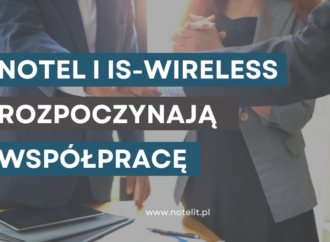 Notel и IS-Wireless начинают сотрудничество. Они предложат стабильные сети 5G с оптимальными параметрами