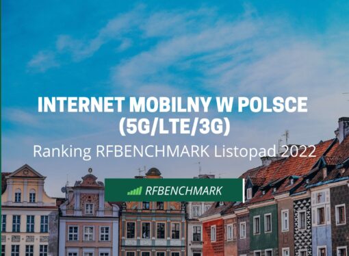 <strong>Dynamiczna końcówka roku – Internet mobilny w Polsce 5G/LTE/3G (listopad 2022)</strong>