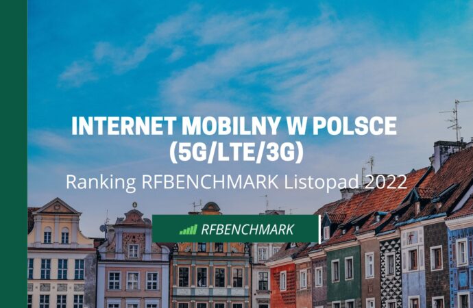 <strong>Dynamiczna końcówka roku – Internet mobilny w Polsce 5G/LTE/3G (listopad 2022)</strong>
