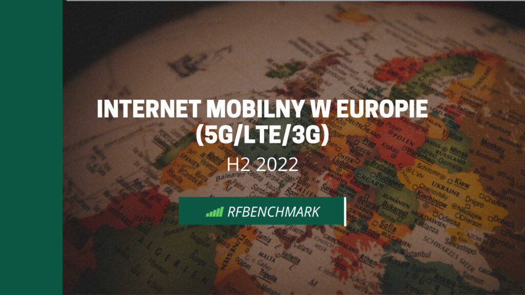 Internet Mobilny w Europie H2 2022 5G 4G