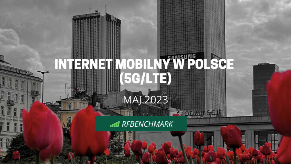 Internet mobilny w Polsce 5G 4G LTE 2023