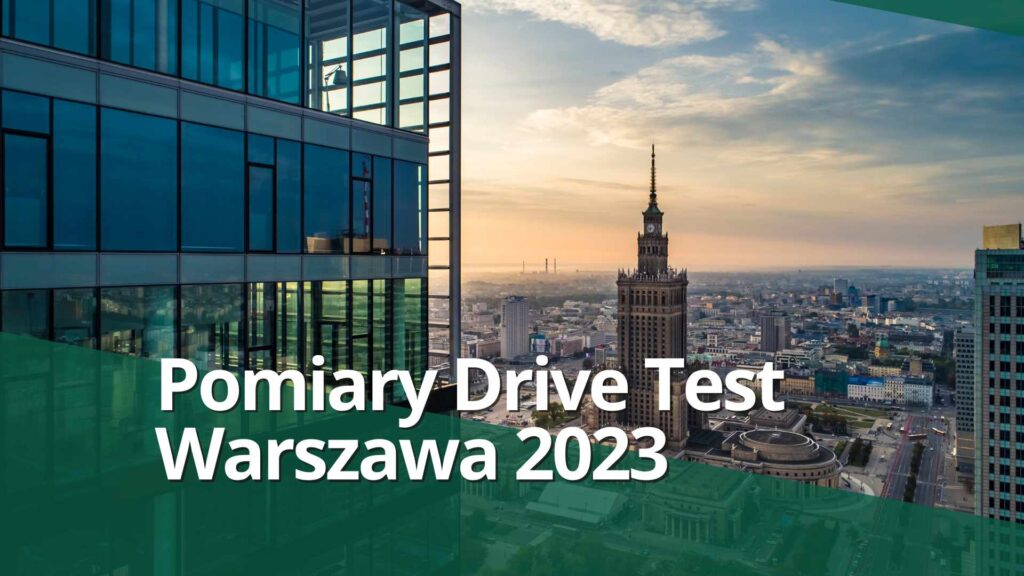 pomiary drive test warszawa 2023