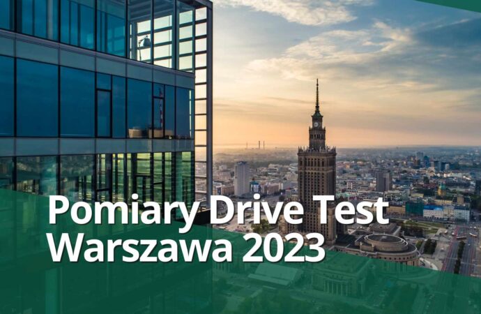 Jakość Internetu mobilnego w Warszawie – najnowsze pomiary Drive Test (czerwiec 2023)