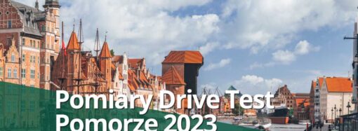 Jakość Internetu mobilnego na Pomorzu – najnowsze pomiary Drive Test (lipiec 2023)